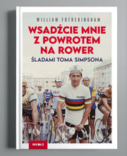 Wsadźcie mnie z powrotem na rower! Śladami Toma Simpsona.
