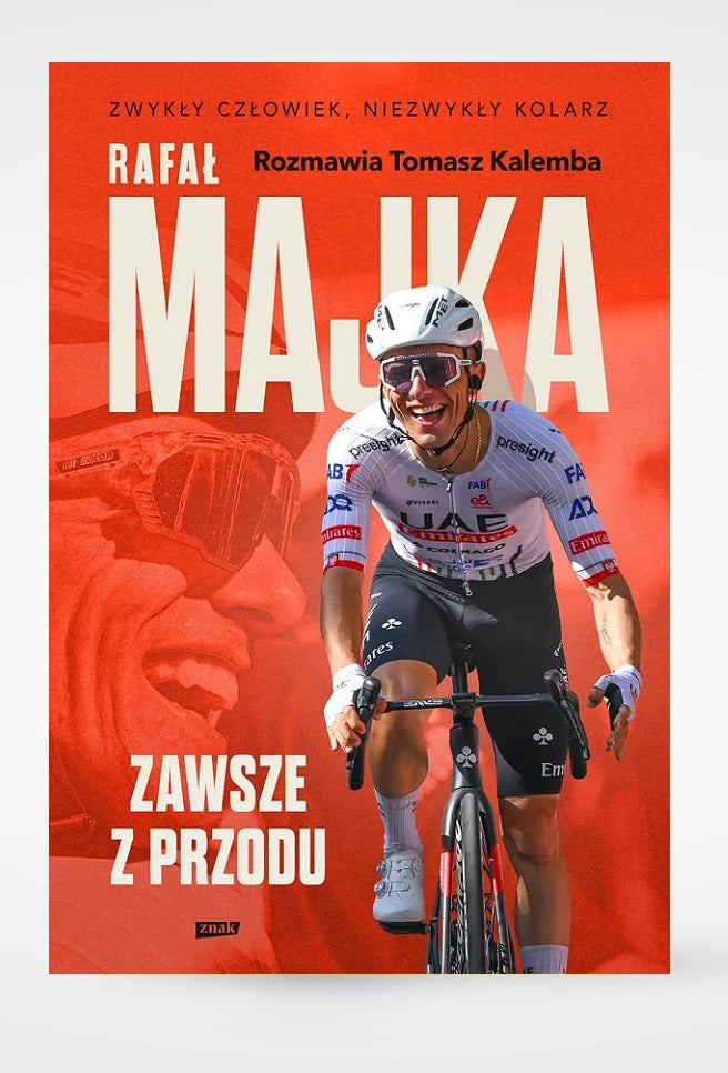 Rafał Majka. Zawsze z przodu