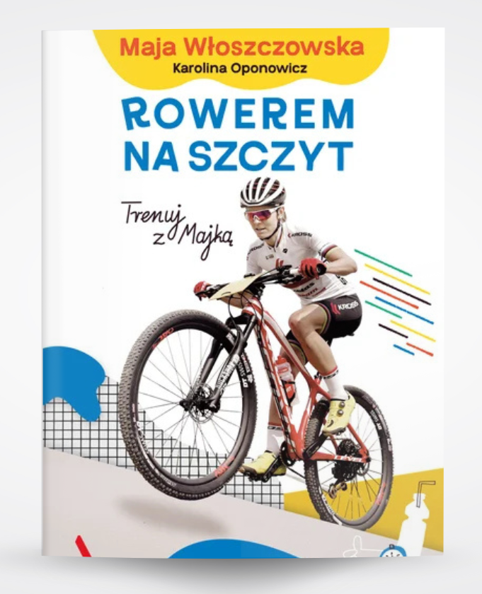 Rowerem na szczyt. Trenuj z Majką